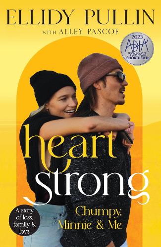 Heartstrong: Chumpy, Minnie & Me (Paperback)