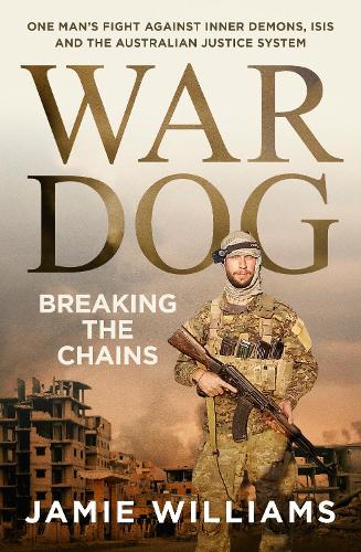 War Dog: Breaking the chains (Paperback)