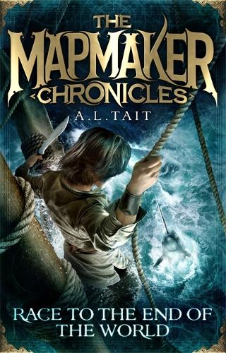 Race to the End of the World: The Mapmaker Chronicles Book 1 - a bestselling adventure for fans of Emily Rodda and Rick Riordan - The Mapmaker Chronicles (Paperback)