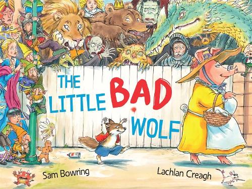 The Little Bad Wolf: From the bestselling illustrator of Wombat Went A' Walking (Paperback)