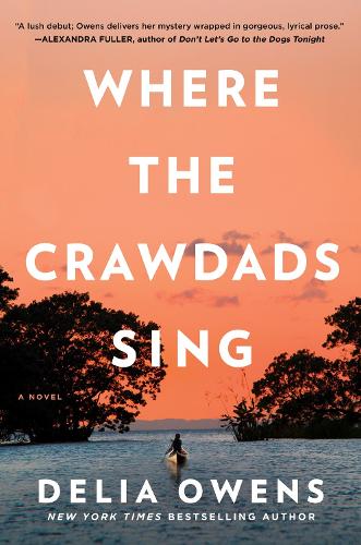 Where The Crawdads Sing (Hardback)