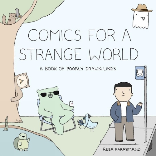 Comics For A Strange World: A Book of Poorly Drawn Lines (Paperback)