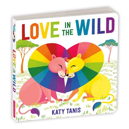 Love in the Wild Board Book (Board book)
