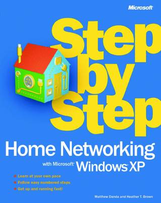 Home Networking with Microsoft Windows XP Step by Step