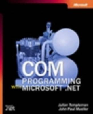 COM Programming With Microsoft .NET (Paperback)