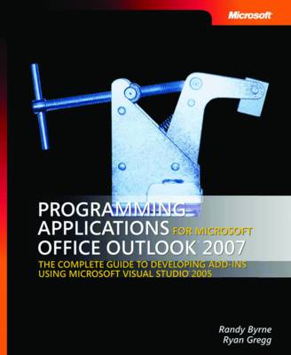 Programming Applications for Microsoft Office Outlook 2007 (Paperback)