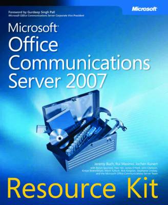 Microsoft Office Communications Server 2007 Resource Kit by Jeremy Buch,  Rui Maximo | Waterstones