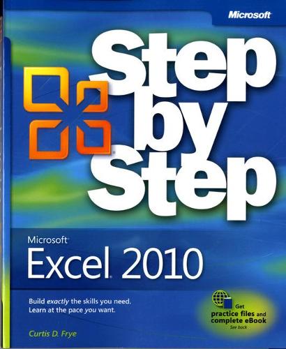 Microsoft Excel 2010 Step by Step - Curtis Frye