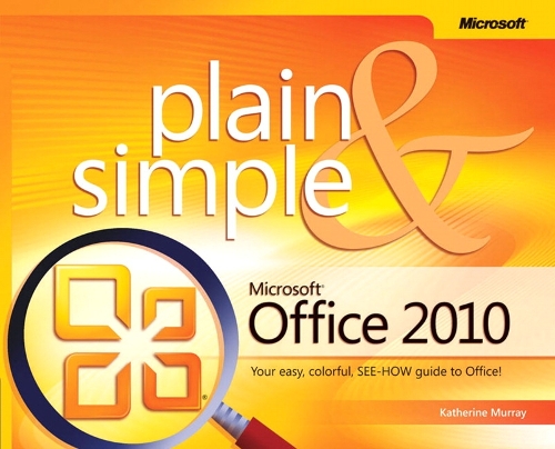 Microsoft Office 2010 Plain & Simple (Paperback)