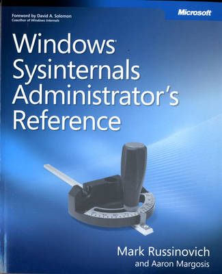 Windows Sysinternals Administrator's Reference (Paperback)