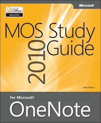 MOS 2010 Study Guide for Microsoft OneNote Exam (Paperback)