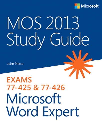MOS 2013 Study Guide for Microsoft Word Expert (Paperback)