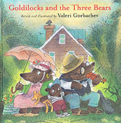 Goldilocks and the Three Bears (Hardback)