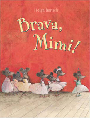 Brava, Mimi! (Hardback)