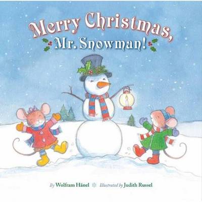 Merry Christmas, Mr. Snowman! (Hardback)