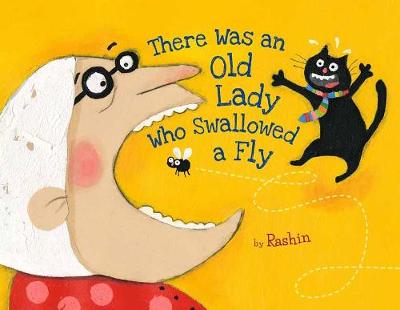 There Was An Old Lady Who Swallowed A Fly (Paperback)