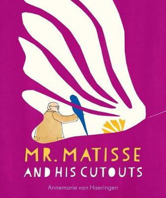 Mr Matisse and His Cut Outs (Hardback)