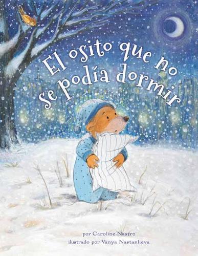 The Bear Who Couldn't Sleep: Spanish (Paperback)
