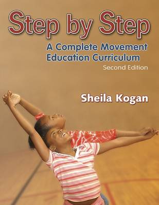 Step by Step: A Complete Movement Education Curriculum (Paperback)