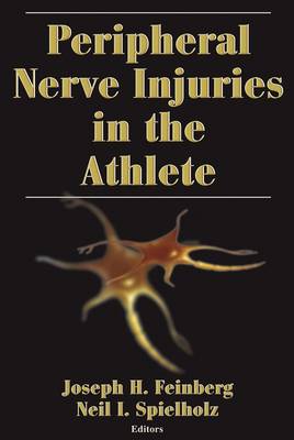 Peripheral Nerve Injuries in the Athlete (Hardback)