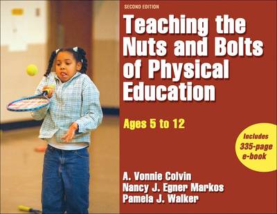 Teaching the Nuts and Bolts of Physical Education