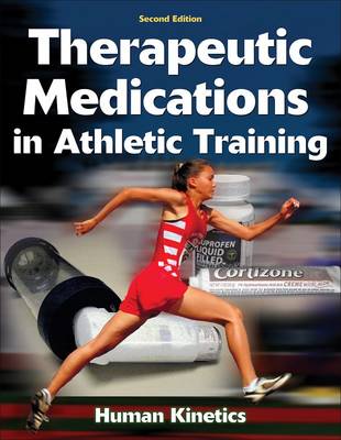 Therapeutic Medications in Athletic Training (Paperback)