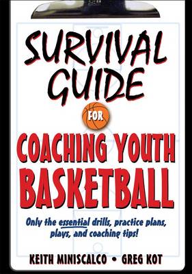 Survival Guide for Coaching Youth Basketball (Paperback)