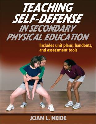 Teaching Self-Defense in Secondary Physical Education (Paperback)