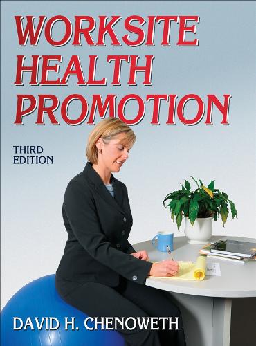 Worksite Health Promotion (Paperback)