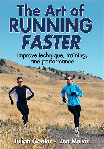The Art of Running Faster (Paperback)