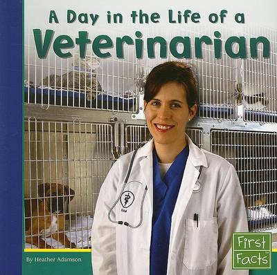 A Day in the Life of a Veterinarian (Community Helpers at Work) (Paperback)