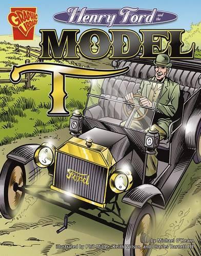 Henry Ford and the Model T - Inventions and Discoveries (Paperback)