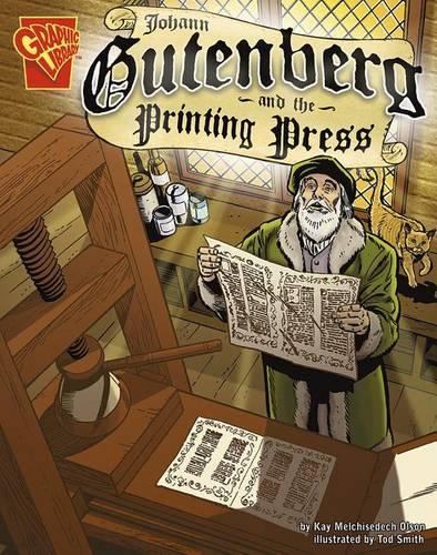 Johann Gutenberg and the Printing Press - Inventions and Discoveries (Paperback)