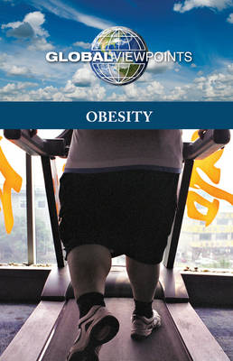 Obesity - Global Viewpoints (Hardcover) (Hardback)