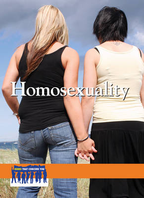 Homosexuality - Issues That Concern You (Hardback)