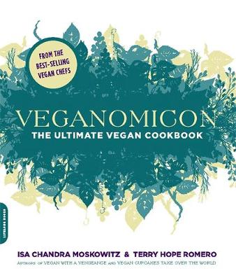 Veganomicon (INTL PB ED): The Ultimate Vegan Cookbook (Paperback)