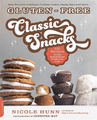 Gluten-Free Classic Snacks: 100 Recipes for the Brand-Name Treats You Love (Paperback)