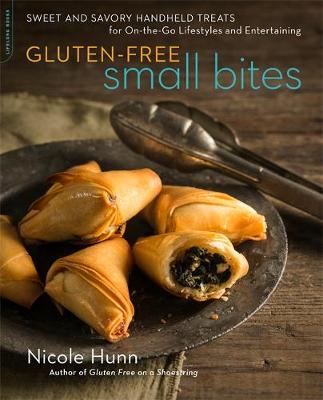 Gluten-Free Small Bites: Sweet and Savory Hand-Held Treats for On-the-Go Lifestyles and Entertaining (Paperback)