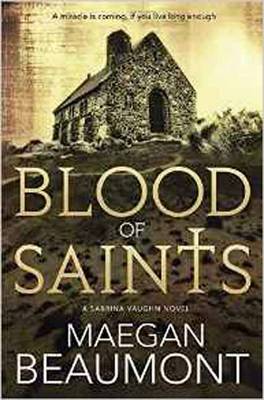Blood of Saints: A Sabrina Vaughn Novel. Book 4 (Paperback)