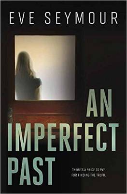 An Imperfect Past: A Kim Slade Novel (Paperback)
