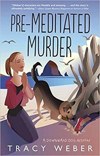 Pre-Meditated Murder: Book 5: A Downward Dog Mystery (Paperback)