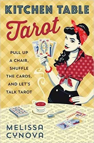 Melissa Cynova Kitchen Table Tarot