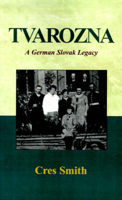 Tvarozna: A German Slovakian Legacy (Paperback)