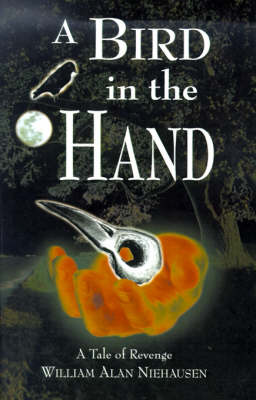 A Bird in the Hand: A Tale of Revenge (Hardback)