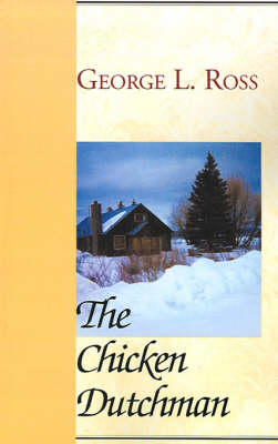 The Chicken Dutchman (Paperback)