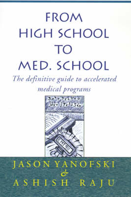From High School to Med. School (Hardback)