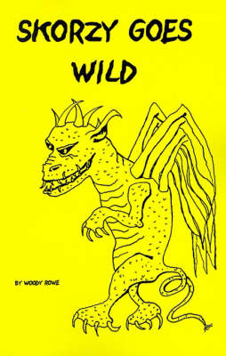 Skorzy Goes Wild (Paperback)