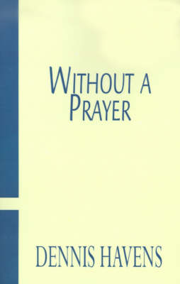 Without a Prayer (Paperback)