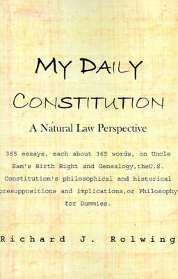 My Daily Constitution: A Natural Law Perspective (Paperback)