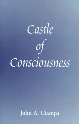 Castle of Consciousness (Paperback)